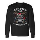 Reindeer Was Out Sold Out Raccoon Christmas Langarmshirts