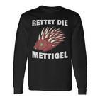 Rettet Die Mettigel Mettbrötchen Minced Meat Minced Meat Peter Mett Langarmshirts