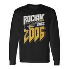 Rockin' Since 2006Intage Rock Music Fan 17Th Birthday Langarmshirts