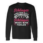 Schlager Kann Man Nicht Erklärlichen Sch S Langarmshirts