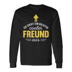 So Looks A Really Cool Friend Birthday Langarmshirts