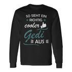 So Sieht Ein Richtig Cooler Gedi Aus Taufdi Langarmshirts