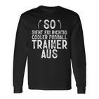 So Sieht Ein Richtig Football Trainer Football Langarmshirts