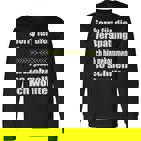 Sorry Für Dieerspätung Lustiges Wortwitz Statement Fun Langarmshirts