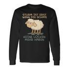 Storm Ist Erst Wenn Die Sheep Keine Locken Mehr Haben Sheep Langarmshirts