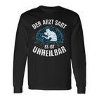 Table Tennis Doctor Says Unheilbar  Cool Ping Pong Langarmshirts