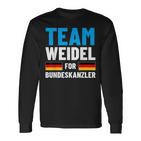 Team Alice Weidel For Bundeskanzler Langarmshirts