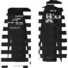 Team Hau Stolze Familie Nachname Geschenk Langarmshirts