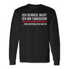 Tunisia Ich Schreie Nicht Ich Bin Tunisierin I Don't Cry Me Langarmshirts