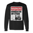 Warning Crazy Forklift S Langarmshirts