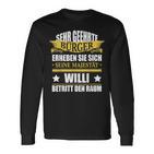 Willi Name Birthday Willi Betritt Den Raum Langarmshirts