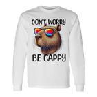 Don't Worry Be Cappy Capybara Water Pig Langarmshirts