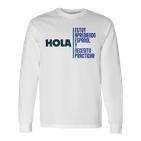 Saying Hola Estoy Aprendiendo Español Learn Spanish Langarmshirts