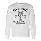 Gin And Tonic Cocktail Lovers  Idea Langarmshirts