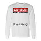 Guest Book Wir War Here My 17Th Birthday S Langarmshirts