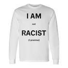 I Am Not Racist Promised Gray Langarmshirts