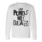 Pop Punks Not Dead -Intage Grunge Pop Punk Is Not Dead Langarmshirts