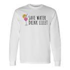 Save Water Drink Lillet Summer Alcohol Lillet S Langarmshirts