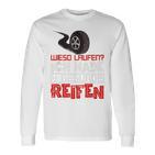 Wieso Laufen Ich Habe Doch 4 Healthy Tyres Tuner Autofan Langarmshirts