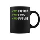 Agriculture No Farmers No Food No Future Tassen