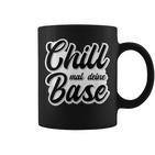 Chill Mal Dein Base Hip Hop Rap Slang Youth Slogan Tassen