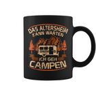 Das Altersheim Kann Waten Ich Geh Campen Grandpa Campen Campen Tassen