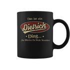 Das Ist Ein Dietrich Ding Das Würdest Du Nicht Verstehen Dietrich Name Tassen