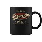 Das Ist Ein Freeman Ding Das Würdest Du Nicht Verstehen Freeman Name Tassen