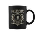 Das Ist Ein Frerichs Ding Frerichs Name Tassen