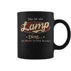 Das Ist Ein Lamp Ding Das Würdest Du Nicht Verstehen Lamp Name Tassen