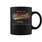 Das Ist Ein Mccool Ding Das Würdest Du Nicht Verstehen Mccool Name Tassen