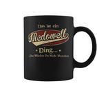 Das Ist Ein Mcdowell Ding Das Würdest Du Nicht Verstehen Mcdowell Name Tassen