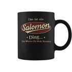 Das Ist Ein Salomon Ding Das Würdest Du Nicht Verstehen Salomon Name Tassen