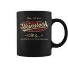 Das Ist Ein Weinstock Ding Das Würdest Du Nicht Verstehen Weinstock Name Tassen