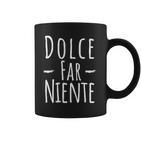 Dolce Far Niente Slogan Italy Tassen