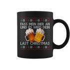 Fass Mein Beer An Und Es Wird Dein Last Christmas Xmas Beer Tassen