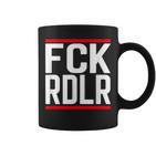 Fck Rdlr Anti Radler Saying And Statement Party S Tassen