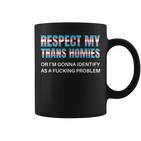 Respect My Trans Homies Gay Pride Month Lgbtq Equality Tassen