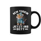 Ich Tiger Jetzt Ins Bett Schlafen Pyjamas Tired Pyjama Tassen