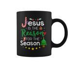 Jesus Is The Reason For The Season Christmas Xmas Tassen