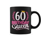 Ladies 60Th Birthday Woman 60S Birthday Birthday Queen 60 Tassen