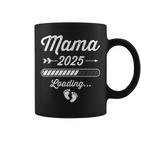 Mama 2025 Loading For Future Mother Pregnancy Tassen