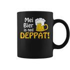 Mundl Mei Beer Is Ned Deppat I Austria Oida Alcohol Tassen