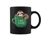 I Need Coffee Sloth Coffee Tired Sleeping Tassen