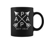 Papa Founded 2025 Father Will 2025 Stolzer Papa 2025 Tassen