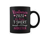 Rentnerin 2025 Retirement Retirement 2025 Tassen