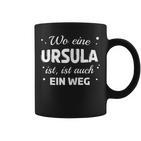 Ursula Name Saying For Proud Ursulas Tassen