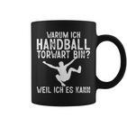 Warum Ich Handball Torwart Bin Spieler Hanballer Herren Tassen