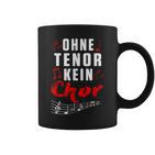 Without Tenor No Choir Music Singing Concert Tassen