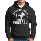 Bitte Nicht Stören Ich Schaue Football Grung Kapuzenpullover